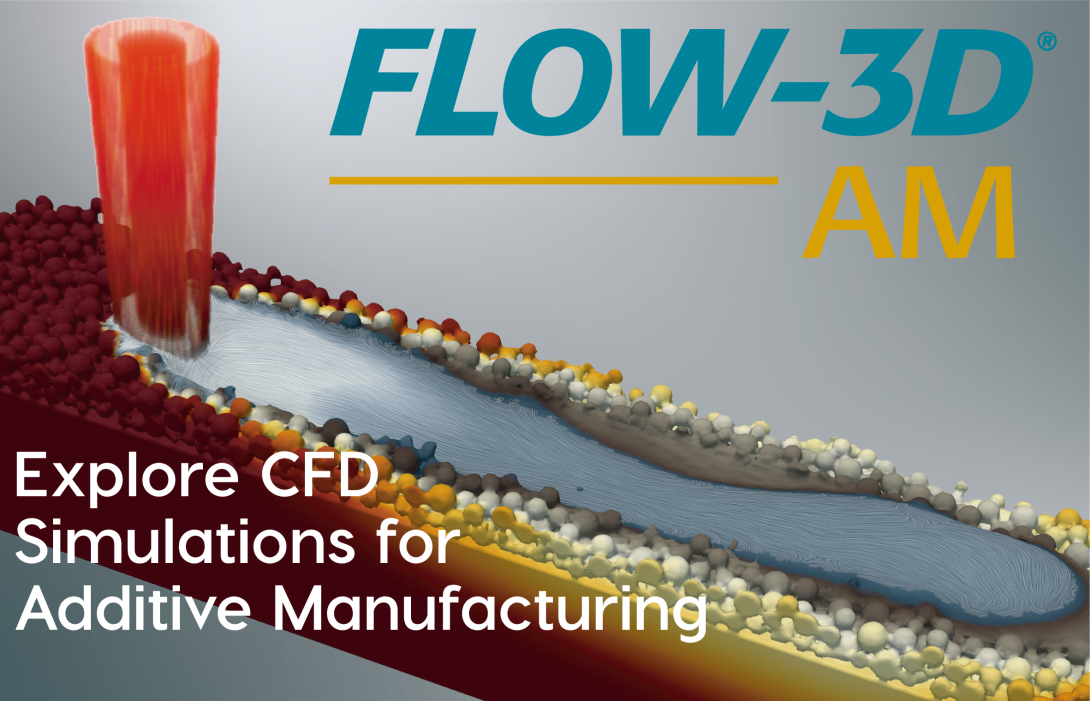 FLOW-3D AM Software